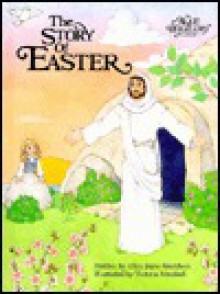 Story of Easter: Alice in Bibleland Storybook - Alice J. Davidson, Victoria Marshall