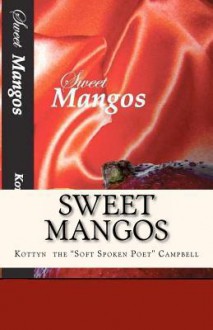 Sweet Mangos - Kottyn DeAnne Campbell