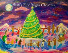 Santa's First Vegan Christmas - Robin Raven