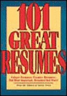 101 Great Resumes - Career Press