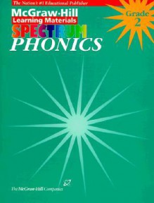 McGraw-Hill Spectrum Phonics -- Grade 2 - Vincent Douglas, SRA