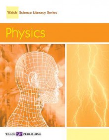 Walch Science Literacy Series: Physics - David E. Newton