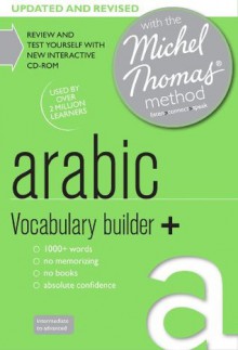 Arabic Vocabulary Builder+: With the Michel Thomas Method - Jane Wightwick, Mahmoud Gaafar