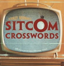 Stanley Newman's Sitcom Crosswords (Other) - Stanley Newman