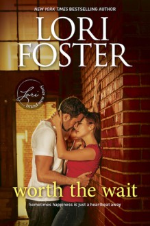 Worth the Wait: A Sexy Summer Read (The Guthrie Brothers) - Lori Foster