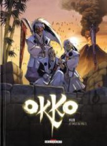 Okko, Tome 7 : Le cycle de feu : Première partie - Hub, EMMANUEL MICHALAK, Li