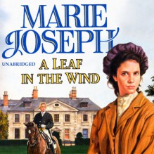 A Leaf in the Wind - Marie Joseph, Marie Joseph, Random House AudioBooks