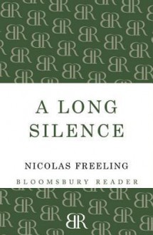 A Long Silence - Nicolas Freeling