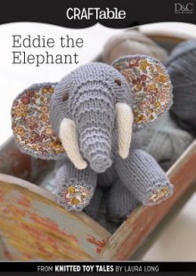 Eddie the Elephant - Editors of David & Charles Publishers