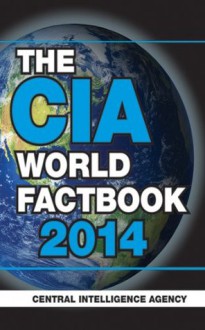 The CIA World Factbook 2014 - Central Intelligence Agency