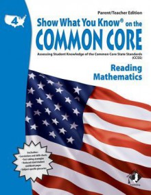 Swyk on the Common Core Gr 4, Parent/Teacher Edition: Assessing Student Knowledge of the Common Core State Standards - Eloise Boehm-Sasala