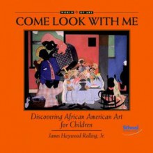 Discovering African American Art for Children - James Haywood Rolling Jr.
