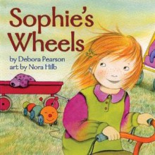 Sophie's Wheels - Debora Pearson