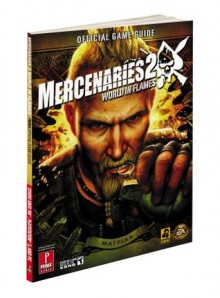 Mercenaries 2: World in Flames: Prima Official Game Guide (Prima Official Game Guides) - Fletcher Black