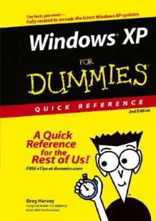 Windows XP for Dummies: Quick Reference - Greg Harvey