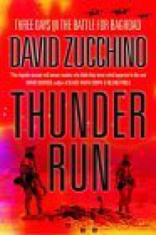 Thunder Run - David Zucchino