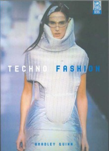 Techno Fashion - Bradley Quinn