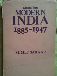 Modern India 1885-1947 - Sumit Sarkar