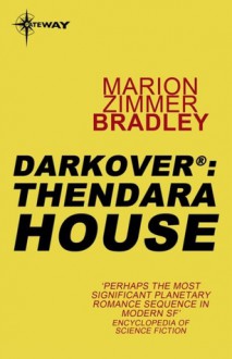 Thendara House (Darkover Series) - Marion Zimmer Bradley