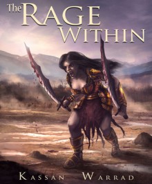 The Rage Within - Kassan Warrad