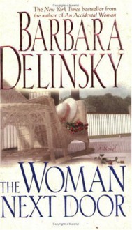 The Woman Next Door - Barbara Delinsky