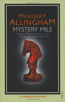 Mystery Mile - Margery Allingham