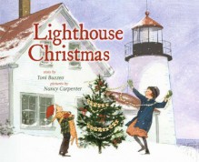 Lighthouse Christmas - Toni Buzzeo, Nancy Carpenter