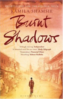 Burnt Shadows - Kamila Shamsie