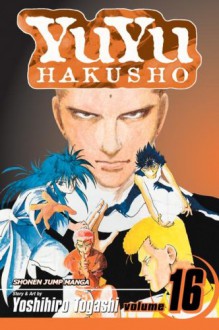 YuYu Hakusho, Volume 16 - Yoshihiro Togashi