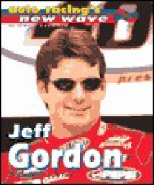 Jeff Gordon: Rainbow Warrior: Racing Back to the Front--My Memoir - Mark Stewart