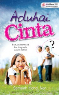 Aduhai Cinta - Samsiah Mohd. Nor