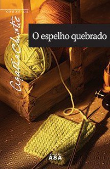 O Espelho Quebrado - Agatha Christie