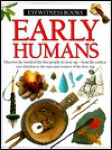 Early Humans (Eyewitness Books) - Dave King