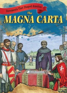 The Magna Carta - Janey Levy