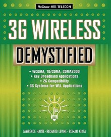 3g Wireless Demystified - Lawrence Harte, Roman Kikta, Richard Levine