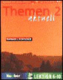 Themen aktuell 2 - sechsbändige Ausgabe: Themen aktuell 2. Kursbuch und Arbeitsbuch. Lektion 6 - 10. Deutsch als Fremdsprache. Niveaustufe A 2. (Lernmaterialien) - Hartmut Aufderstraße, Mechthild Gerdes, Heiko Böck