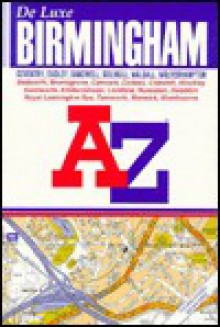 A. to Z. Birmingham New De Luxe Street Atlas (A-Z Street Atlas) - Geographers' A-Z Map Company