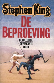 De Beproeving - Jacques Meerman, Theo Horsten, Paul Zickhardt, Stephen King