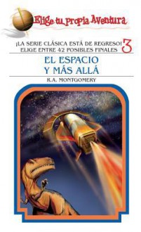 El Espacio y MS All - R.A. Montgomery