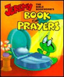 Jeremy Book of Prayers - Roberta Letwenko, Edward Letwenko