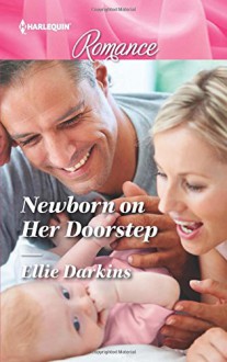 Newborn on Her Doorstep (Harlequin Romance Large Print) - Ellie Darkins