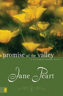 Promise of the Valley, Value, LTD (Westward Dreams) - Jane Peart