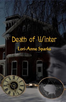 Death of Winter - Lori-Anne