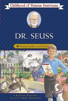 Dr. Seuss: Young Author and Artist - K. Kudlinski, Meryl Henderson