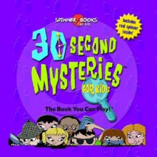 30 Second Mysteries for Kids [With Spinner] - University Game