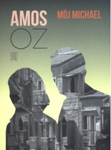 Mój Michael - Amos Oz