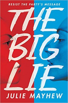 The Big Lie - Julie Mayhew