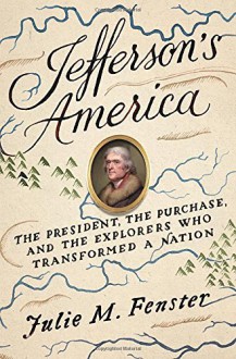 Thomas Jefferson: The Adventure of America - Julie M. Fenster