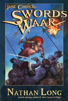 Swords of Waar - Nathan Long