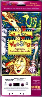 Wee Sing Animals Animals Animals book and cd (reissue) - Pamela Conn Beall, Susan Hagen Nipp